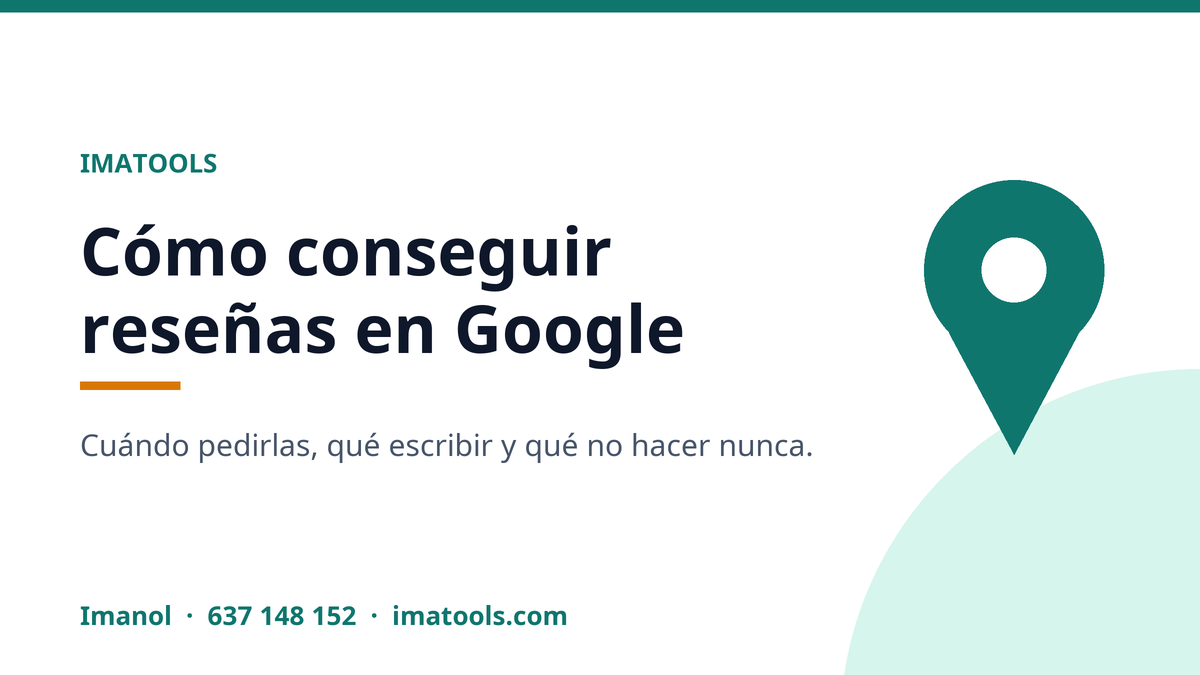 Cómo conseguir reseñas en Google sin incomodar, por ImaTools